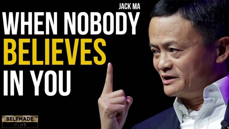 Video: Jack Ma, When No One Believes in You